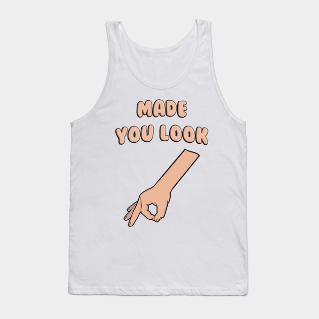 Made You Look Circle Game Tank Top by Barnyardy